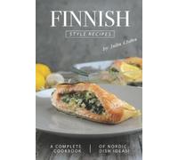 Julia Chiles Finnish Style Recipes (Tascabile)