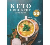 Julia Chiles Keto Crockpot Cookbook (Tascabile)