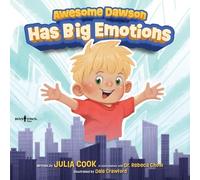 Julia Cook Awesome Dawson Has Big Emotions (Tascabile) Awesome Dawson