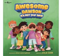 Julia Cook Awesome Dawson, it's Not Your Turn (Tascabile)