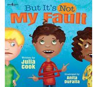 Julia Cook But it's Not My Fault (Tascabile)