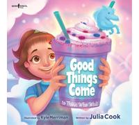 Julia Cook Good Things Come to Those Who Wait (Tascabile)