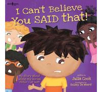 Julia Cook I Can't Believe You Said That Inc. Audio CD (Tascabile)