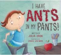 Julia Cook I Have Ants in My Pants (Tascabile)