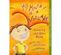 Julia Cook My Mouth Is a Volcano Activity and Idea Book (Tascabile)
