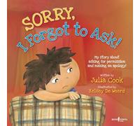 Julia Cook Sorry, I Forgot to Ask (Tascabile)