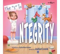 Julia Cook The "I" in Integrity (Tascabile)