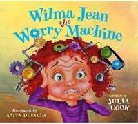 Julia Cook Wilma Jean the Worry Machine (Tascabile)