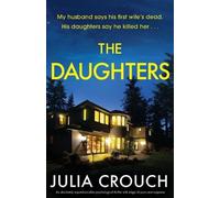 Julia Crouch The Daughters (Tascabile)