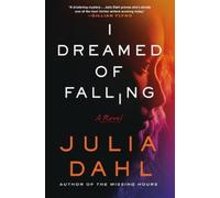 Julia Dahl I Dreamed of Falling (Copertina rigida)
