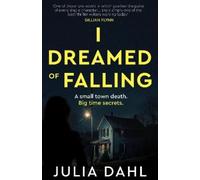 Julia Dahl I Dreamed of Falling (Tascabile)