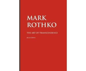 JULIA DAVIS Mark Rothko (Tascabile)