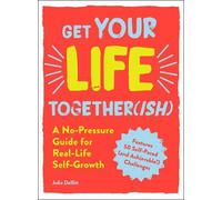 Julia Dellitt Get Your Life Together(ish) (Tascabile)