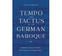 Julia Dokter Tempo and Tactus in the German Baroque (Copertina rigida)