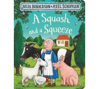 Julia Donaldson A Squash and a Squeeze (Libro di cartone)