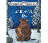 Julia Donaldson An Garbhan Og (Tascabile)