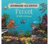 Julia Donaldson Axel Peixet, el petit aventurer (Catalá - A PARTIR D (Tascabile)
