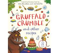 Julia Donaldson Gruffalo Crumble and Oth (Copertina rigida) (PRESALE 14/08/2025)
