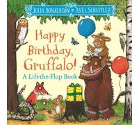 Julia Donaldson Happy Birthday, Gruffalo (Libro di cartone)