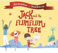 Julia Donaldson Jack and the Flumflum Tree (Tascabile)
