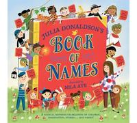 Julia Donaldson Julia Donaldson's Book of Names (Copertina rigida)