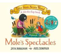 Julia Donaldson Mole's Spectacles (Libro di cartone) Tales From Acorn Wood