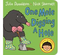 Julia Donaldson One Mole Digging A Hole (Libro di cartone)