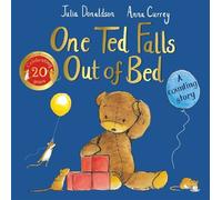 Julia Donaldson One Ted Falls Out of Bed 20th Anniversary Edition (Tascabile)