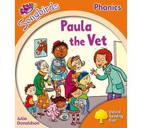 Oxford Reading Tree Songbirds Phonics: Level 6: Paula the Vet