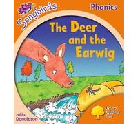 Oxford Reading Tree Songbirds Phonics: Level 6: The Deer and the Earwig