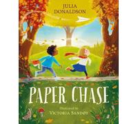 Julia Donaldson Paper Chase (Copertina rigida)