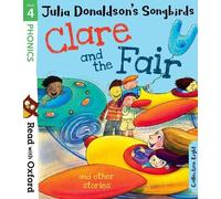 Julia Donaldson Read with Oxford: Stage 4: Julia Donaldson's Songbir (Tascabile)