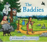 Julia Donaldson The Baddies (Copertina rigida)