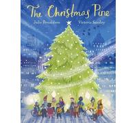 Julia Donaldson The Christmas Pine (Copertina rigida)