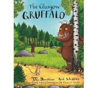 Julia Donaldson The Glasgow Gruffalo (Tascabile)