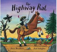 Julia Donaldson The Highway Rat (Copertina rigida)