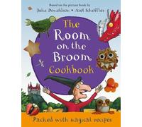 Julia Donaldson The Room on the Broom Cookbook (Copertina rigida)