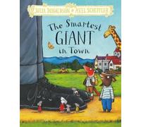 Julia Donaldson The Smartest Giant in Town (Copertina rigida)