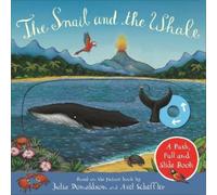 Julia Donaldson The Snail and the Whale: A Push, Pull and Sli (Libro di cartone)