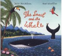 Julia Donaldson The Snail and the Whale (Copertina rigida)