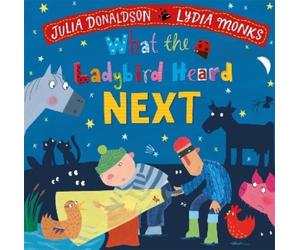 Julia Donaldson What the Ladybird Heard Next (Libro di cartone)