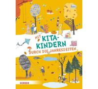 Julia Dürr Mit Kitakindern durch die Jahreszeiten: Liede (Copertina rigida)