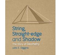 Julia E. Diggins String, Straight-edge and Shadow (Tascabile)