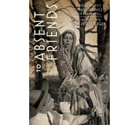 Julia Eichelberger To Absent Friends (Copertina rigida)