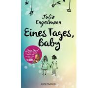 Julia Engelmann Eines Tages, Baby: Poetry-Slam-Texte - Mit „One Day“ (Tascabile)