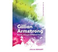 Julia Erhart Gillian Armstrong (Tascabile)