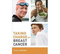 Julia Ericksen Taking Charge of Breast Cancer (Tascabile)