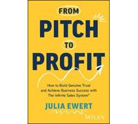 Julia Ewert From Pitch to Profit (Tascabile)