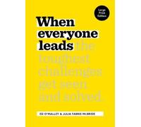 Julia Fabris McBride Ed O'Malley When Everyone Leads (Tascabile)