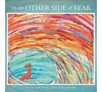 Julia Fehrenbacher On the Other Side of Fear (Tascabile)